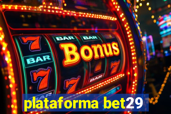 plataforma bet29